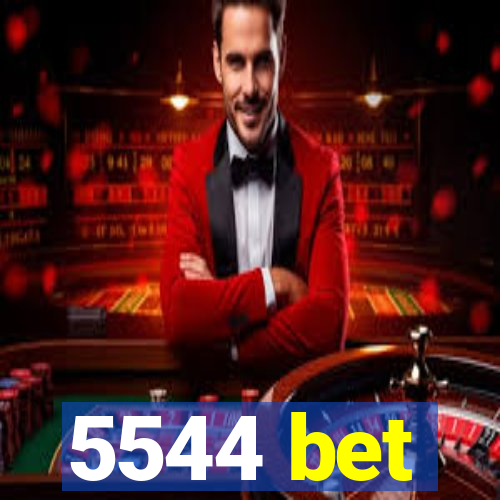 5544 bet